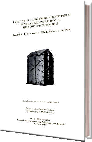 La protezione del patrimonio architettonico in Puglia e in Lucania durante il secondo conflitto mondiale