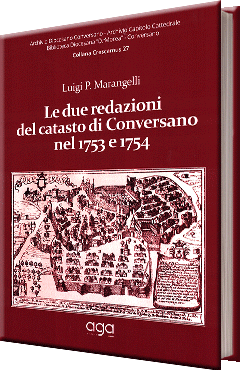 Le due redazioni del catasto di Conversano nel 1753 e 1754