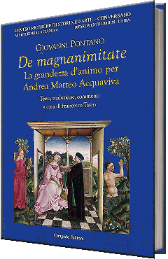 De Magnanimitate. La grandezza d'animo per Andrea Matteo Acquaviva